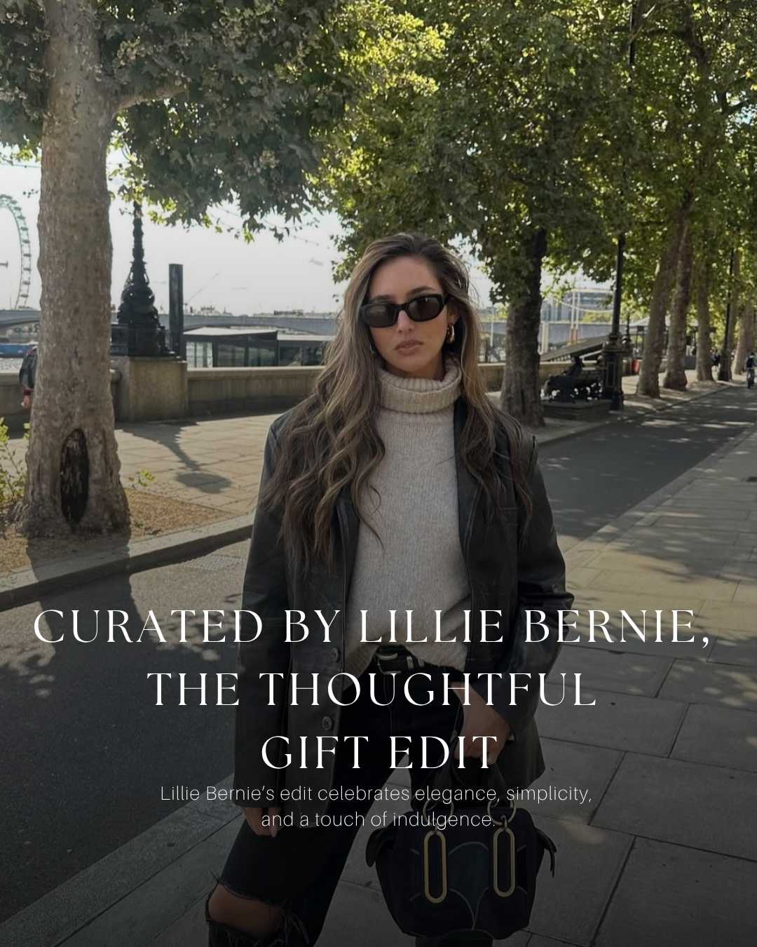 Curated by Lillie Bernie, The Thoughtful Gift Edit