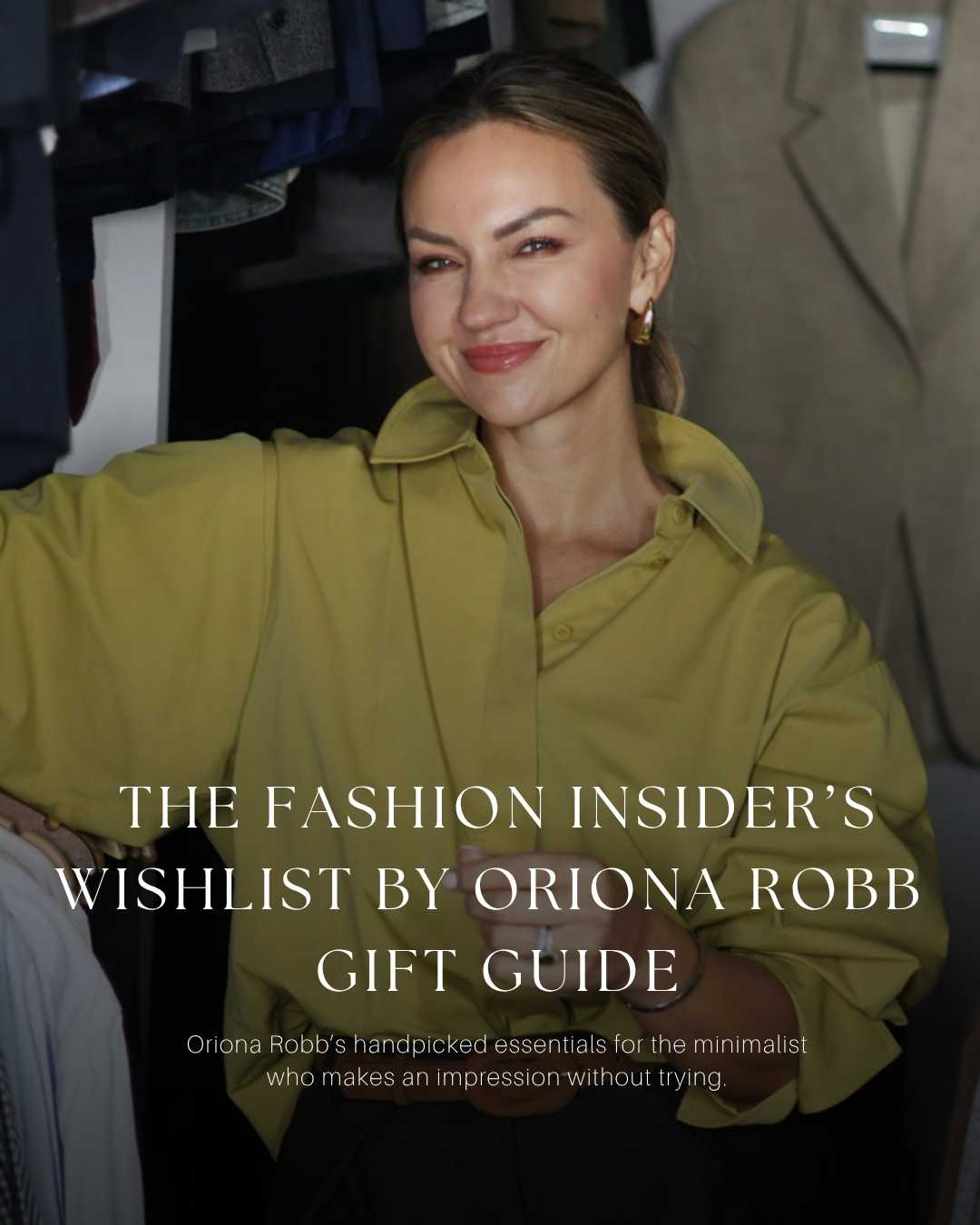 The Fashion Insider's Wishlist by Oriona Robb Gift Guide