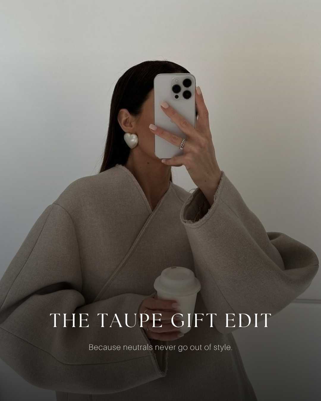 The Taupe Gift Edit