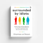 Surrounded By Idiots by Thomas Erikson